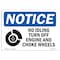 Signmission OSHA, 7" Width, Rigid Plastic, 7" W, 10" L, Landscape, No Idling Turn Off Engine & Chock Wheels Sign OS-NS-P-710-L-16139 - alternate 1